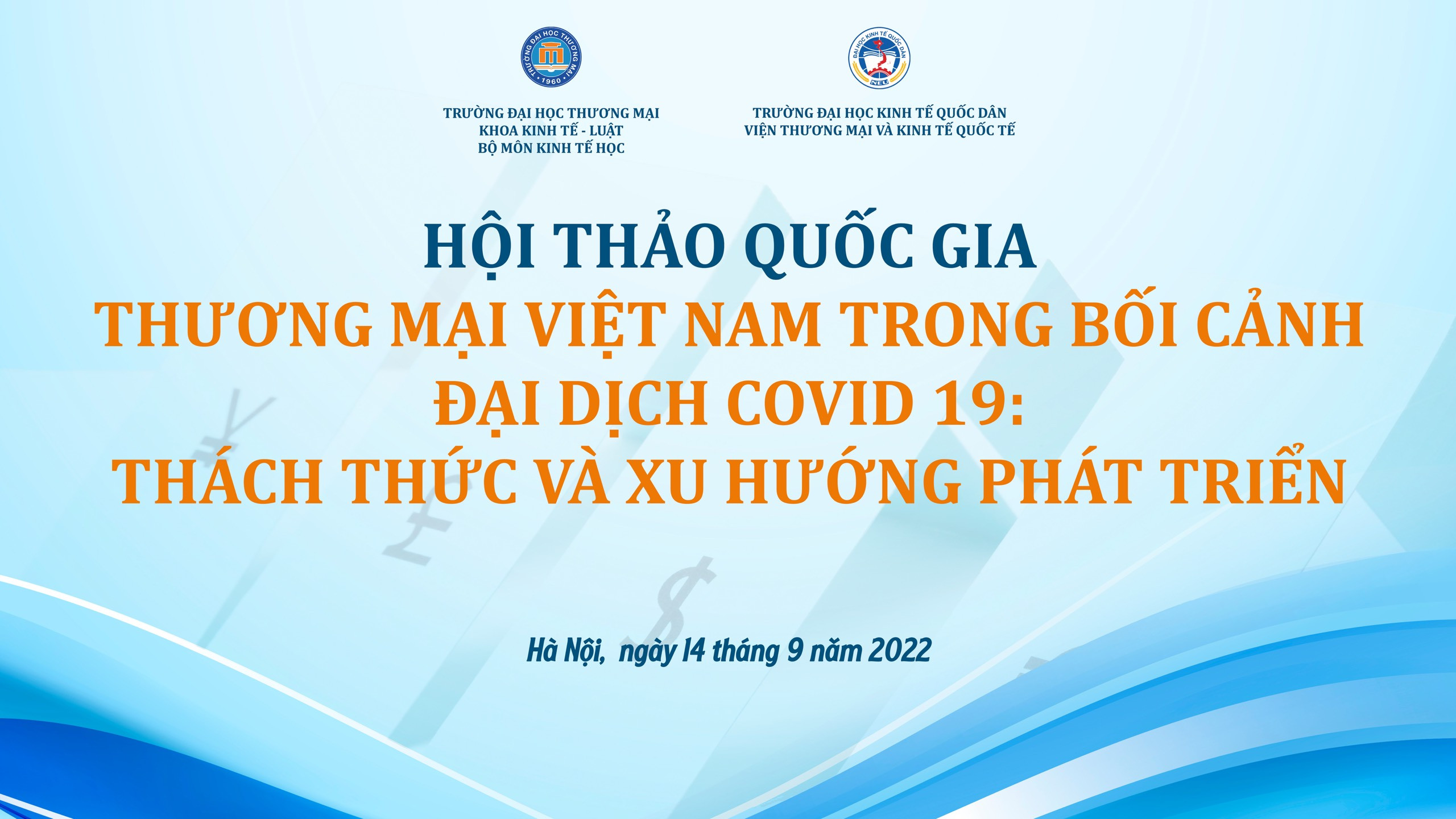 Giấy mời tham dự Hội thảo khoa học quốc gia “Thương mại Việt Nam trong bối cảnh đại dịch COVID-19: Thách thức và những xu hướng phát triển mới