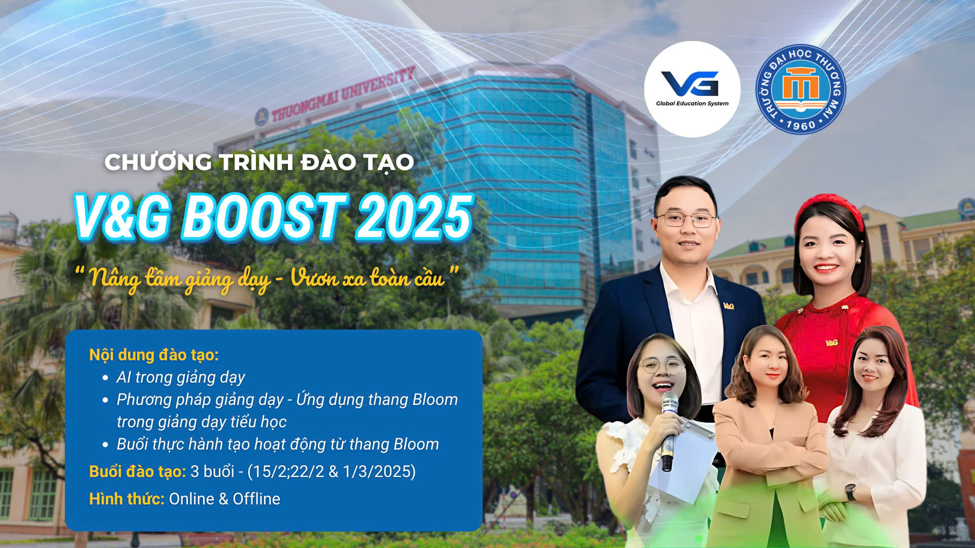 NỘI DUNG CHƯƠNG TRÌNH ĐÀO TẠO GIẢNG VIÊN "VG BOOST 2025" - NÂNG TẦM GIẢNG DẠY, VƯƠN XA TOÀN CẦU |