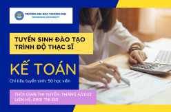 Tuyển sinh trình độ thạc sĩ Kế toán, đợt 1 tháng 4 năm 2022