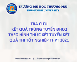 Tra cứu kết quả trúng tuyển ĐHCQ theo hình thức xét tuyển kết quả thi tốt nghiệp THPT 2021