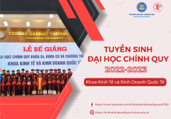 KHOA KINH TẾ VÀ KINH DOANH QUỐC TẾ – KHẲNG ĐỊNH VỊ THẾ DẪN ĐẦU VỀ CHẤT LƯỢNG ĐÀO TẠO