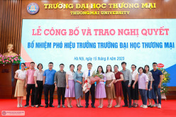 Lễ công bố và trao Nghị quyết bổ nhiệm PGS,TS. Nguyễn Đức Nhuận - Trưởng phòng Khảo thí và Đảm bảo chất lượng giáo dục giữ chức vụ Phó Hiệu trưởng Trường Đại học Thương mại