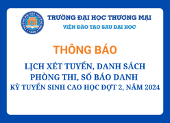 Lịch xét tuyển, danh sách phòng thi, số báo danh của thí sinh và một số lưu ý tại Kỳ tuyển sinh cao học đợt 2, năm 2024