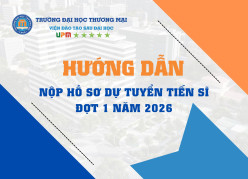 Hướng dẫn nộp hồ sơ dự tuyển tiến sĩ đợt 1 năm 2026