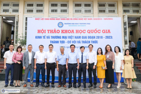 Hội thảo Khoa học Quốc gia “Kinh tế và thương mại Việt Nam giai đoạn 2018-2023: thành tựu, cơ hội và thách thức”