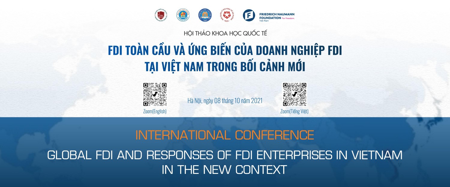 Kỷ yếu Hội thảo Khoa học Quốc tế: " FDI toàn cầu và ứng biến của doanh nghiệp FDI tại Việt Nam trong bối cảnh mới"