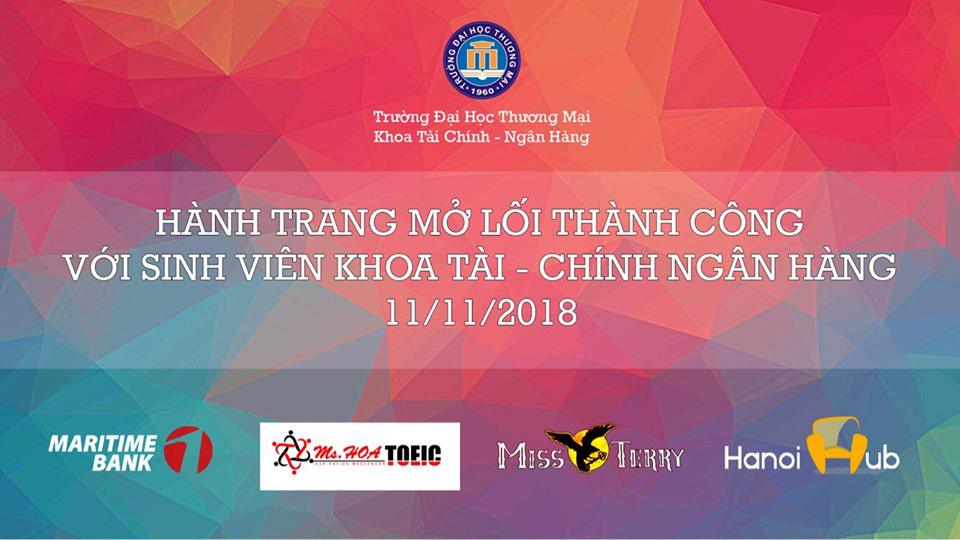 TỌA ĐÀM "HÀNH TRANG MỞ LỐI THÀNH CÔNG VỚI SINH VIÊN KHOA TÀI CHÍNH NGÂN HÀNG"