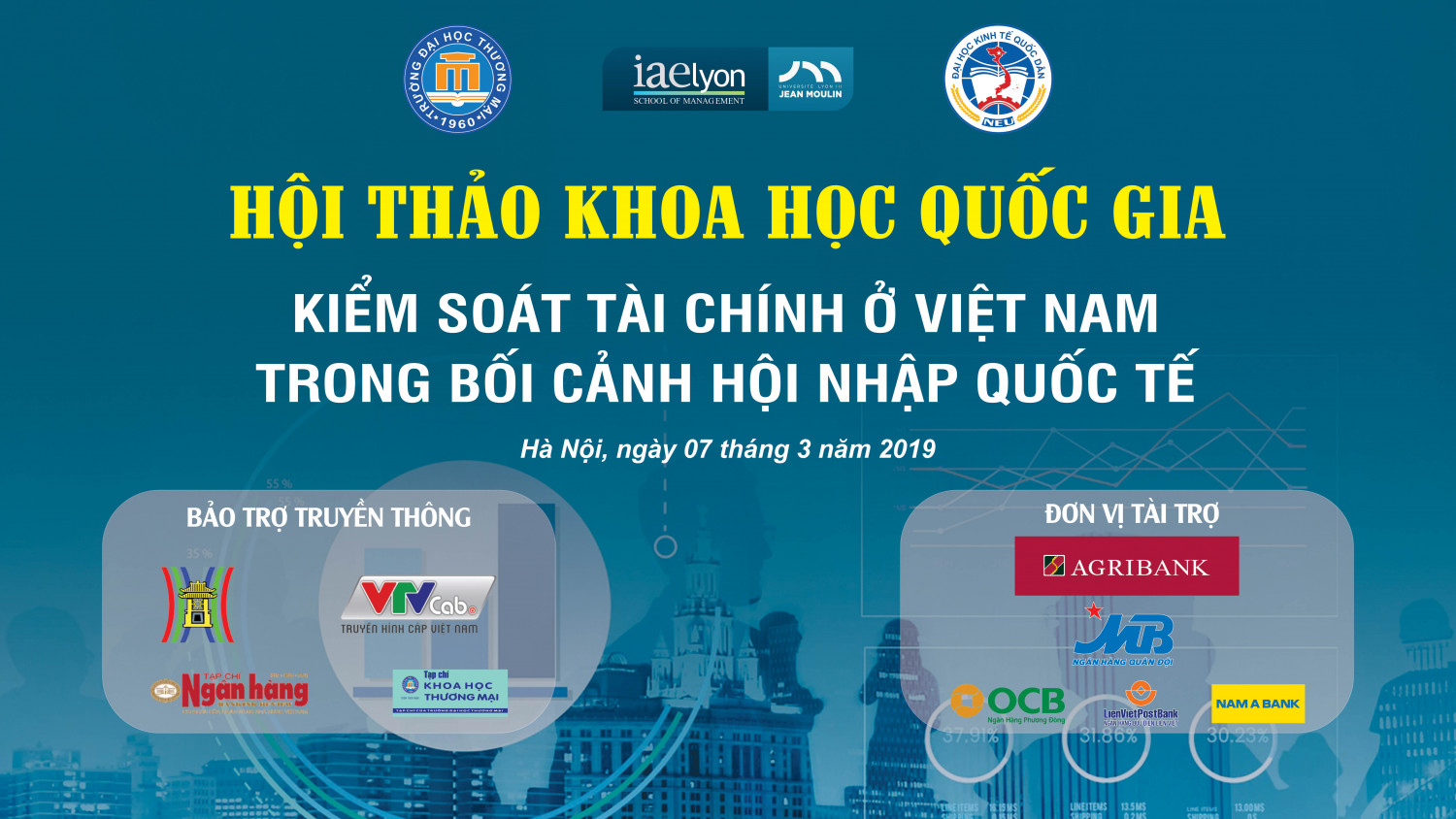 THÔNG CÁO BÁO CHÍ VỀ HỘI THẢO QUỐC GIA: "KIỂM SOÁT TÀI CHÍNH Ở VIỆT NAM TRONG BỐI CẢNH HỘI NHẬP QUỐC TẾ"